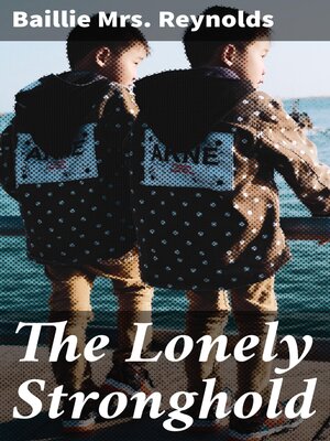 cover image of The Lonely Stronghold